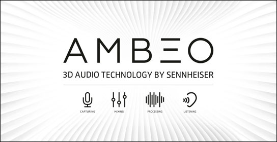 AMBEO ist Sennheisers neue Marke für 3D Audio.