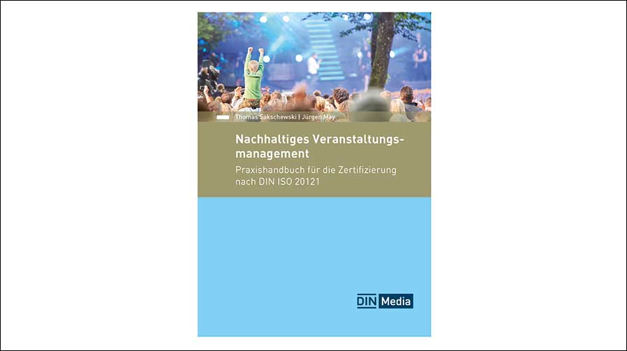 Jetzt lieferbar: „Nachhaltiges Veranstaltungsmanagement“ (Foto: DIN Media)
